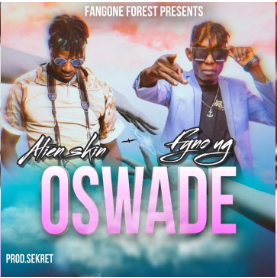 Oswadde By Alien Skin Ft Fyno Ug