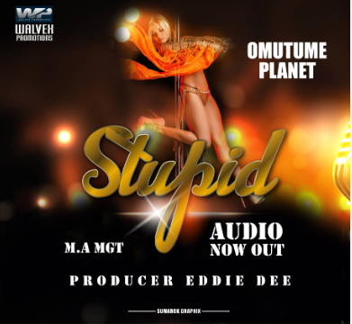 Stupid By Omutume Planet