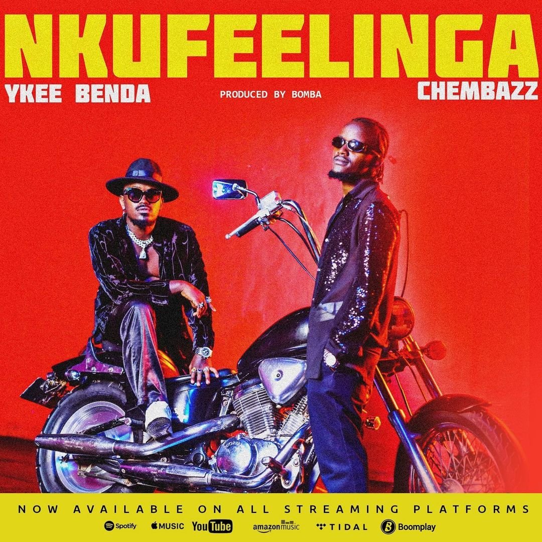 Nkufeelinga By Ykee Benda Ft Chembazz