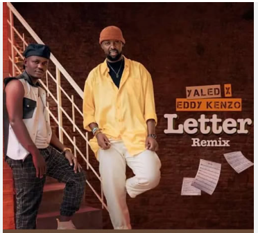 Letter Remix By Yaleed Ft Eddy Kenzo