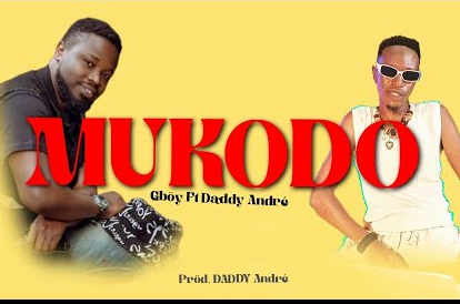Mukodo By Daddy Andre Ft GBoy