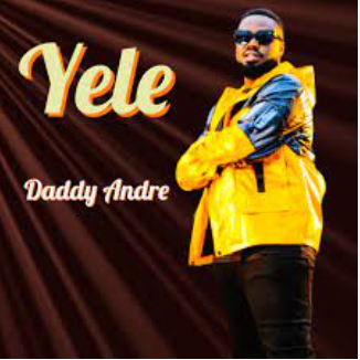Yele By Daddy Andre