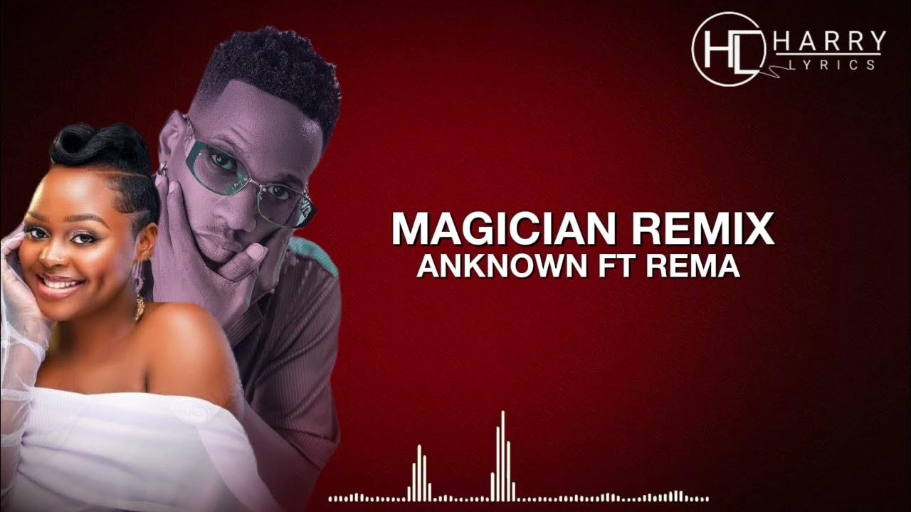 Magician Remix By Unknown Prosper Ft Rema