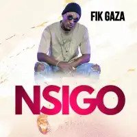 Nsigo By Fik Gaza