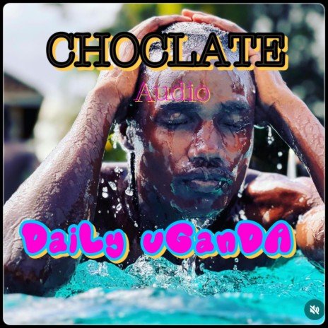 Chocolate By Daily Uganda