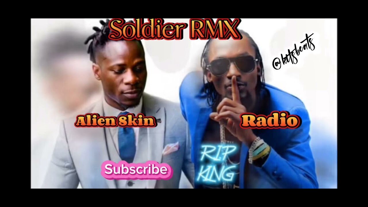 Soldier  Rmx by Alien Skin ft  Radio