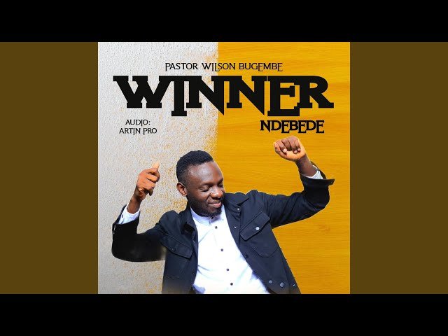 Winner By Pastor Wilson Bugembe