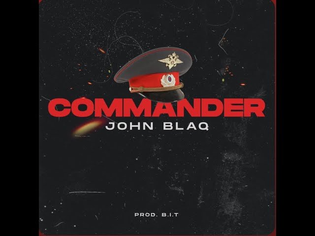 Commander By  John Blaq