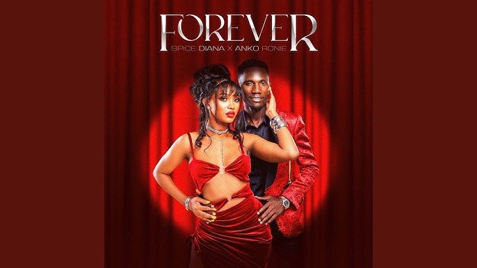 Forever By Spice Diana Ft Anko Ronnie