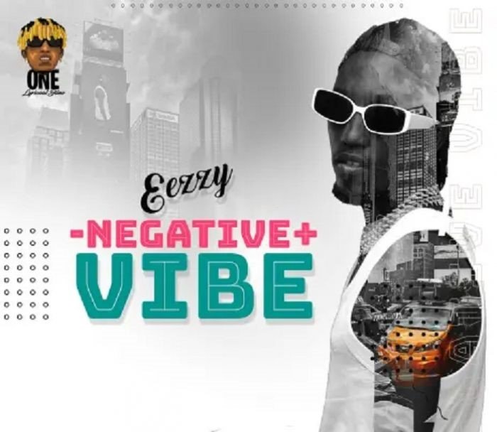 Negative Vibe By Eezzy (Luo Version)