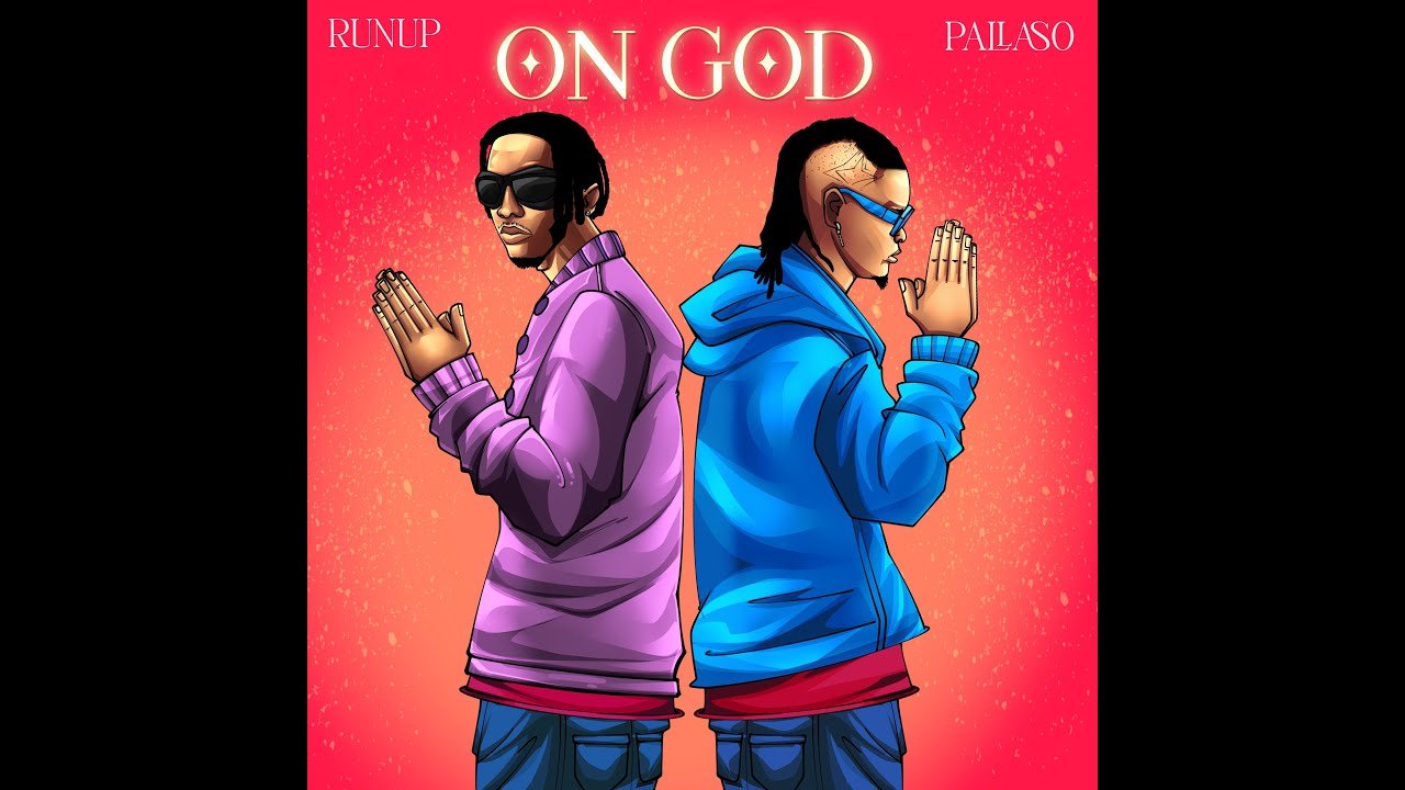 On God By  Pallaso Ft RunUp
