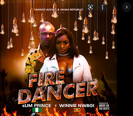 Fire Dancer By Winnie Nwagi Ft Slim Prince