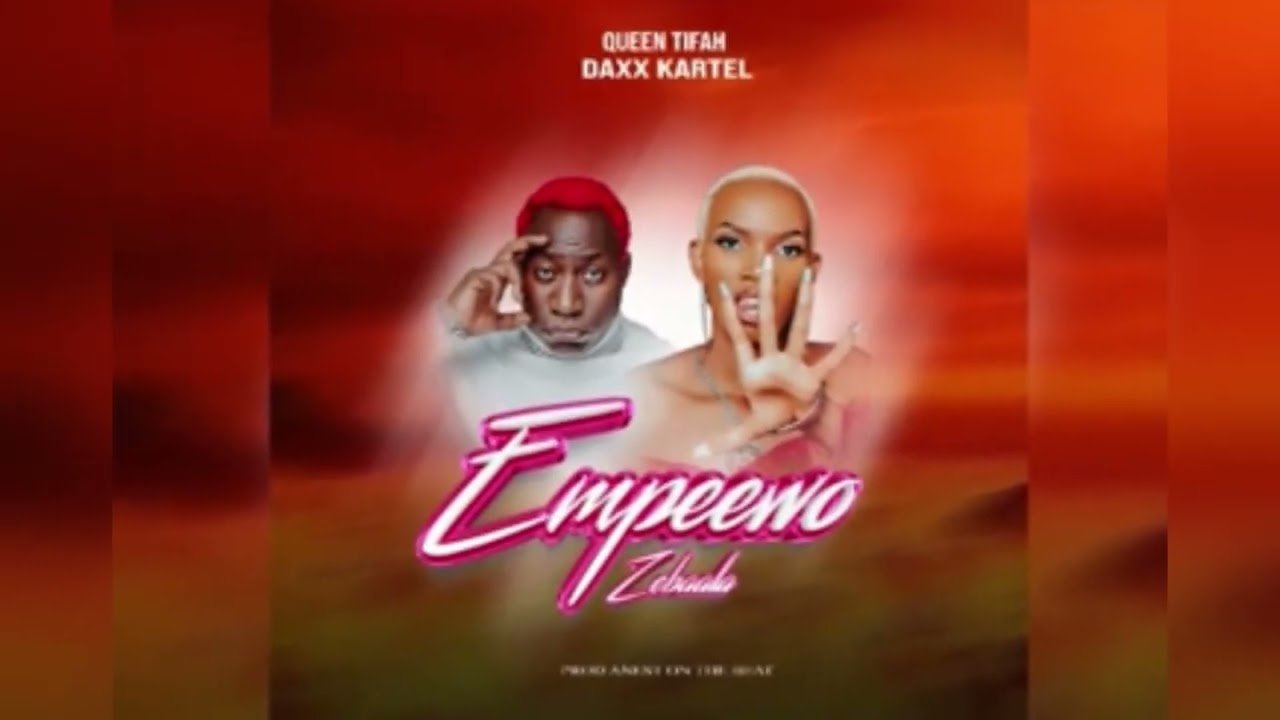 Empeewo Zebaala Remix By Queen Tifah ft Daxx Kartel