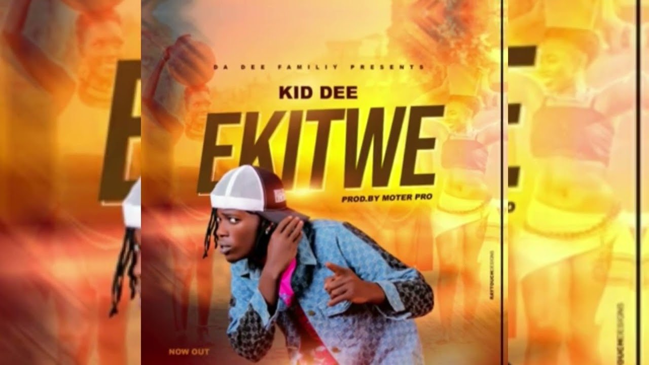 Ekitwe By Kid Dee