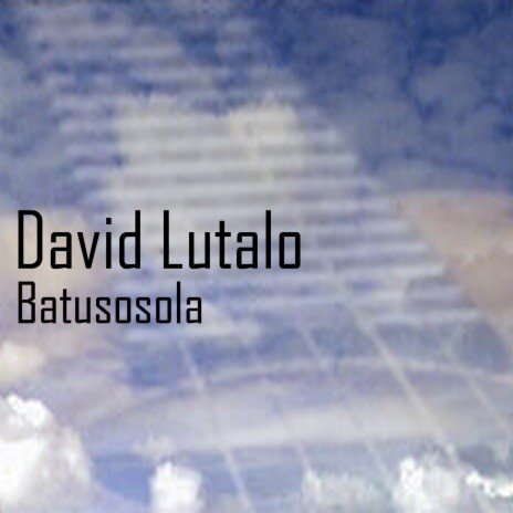 Batusosola By David Lutalo