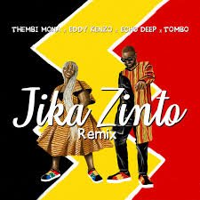 Jika Zinto Remix By Eddy Kenzo Ft Tombo Thembi Mona