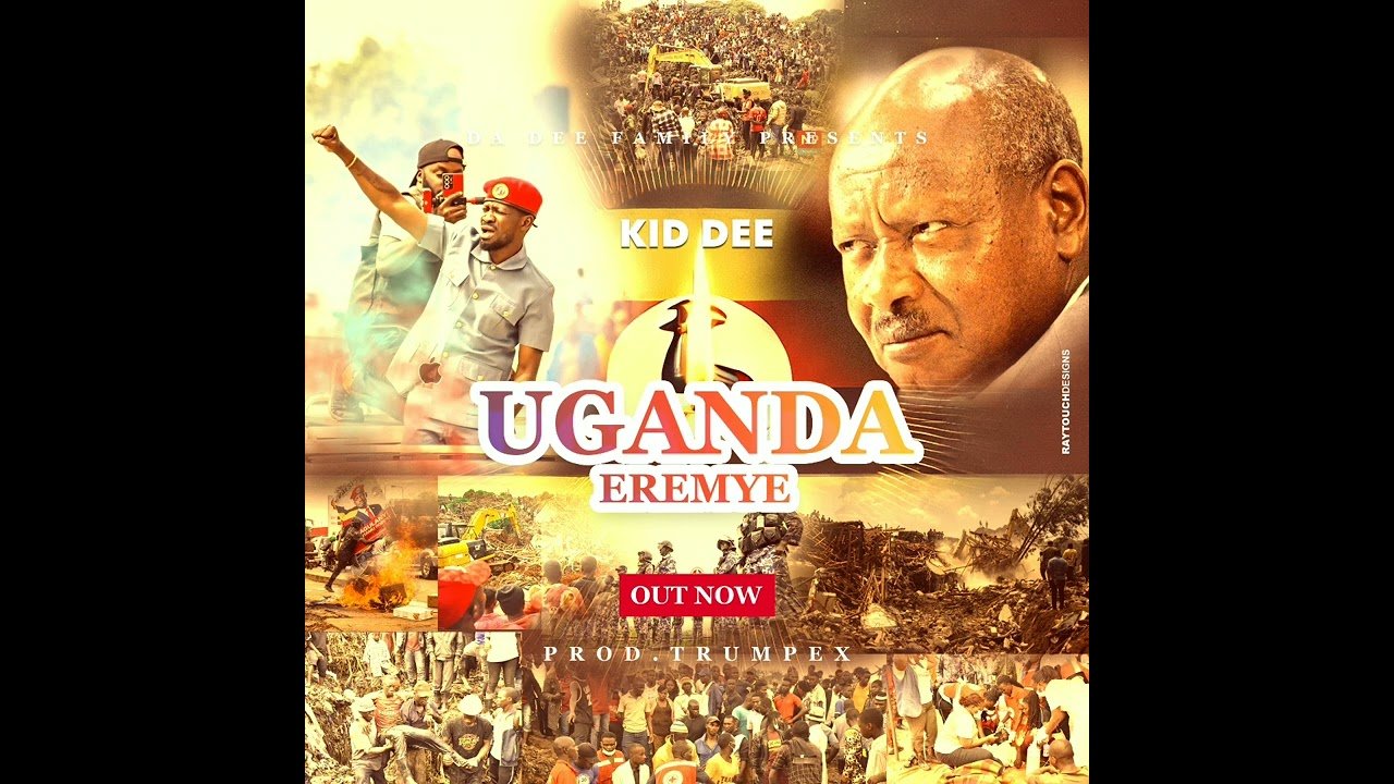 Uganda Eremye By  Kid Dee