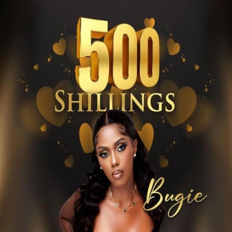 500 Shillings By Gloria Bugie