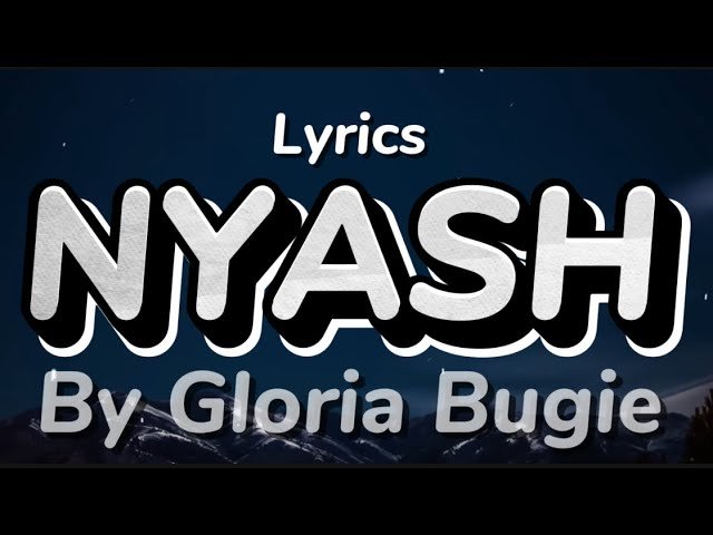 Nyash By Gloria Bugie