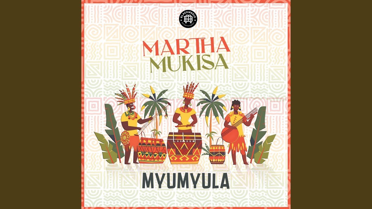 Myumyula By  Martha Mukisa