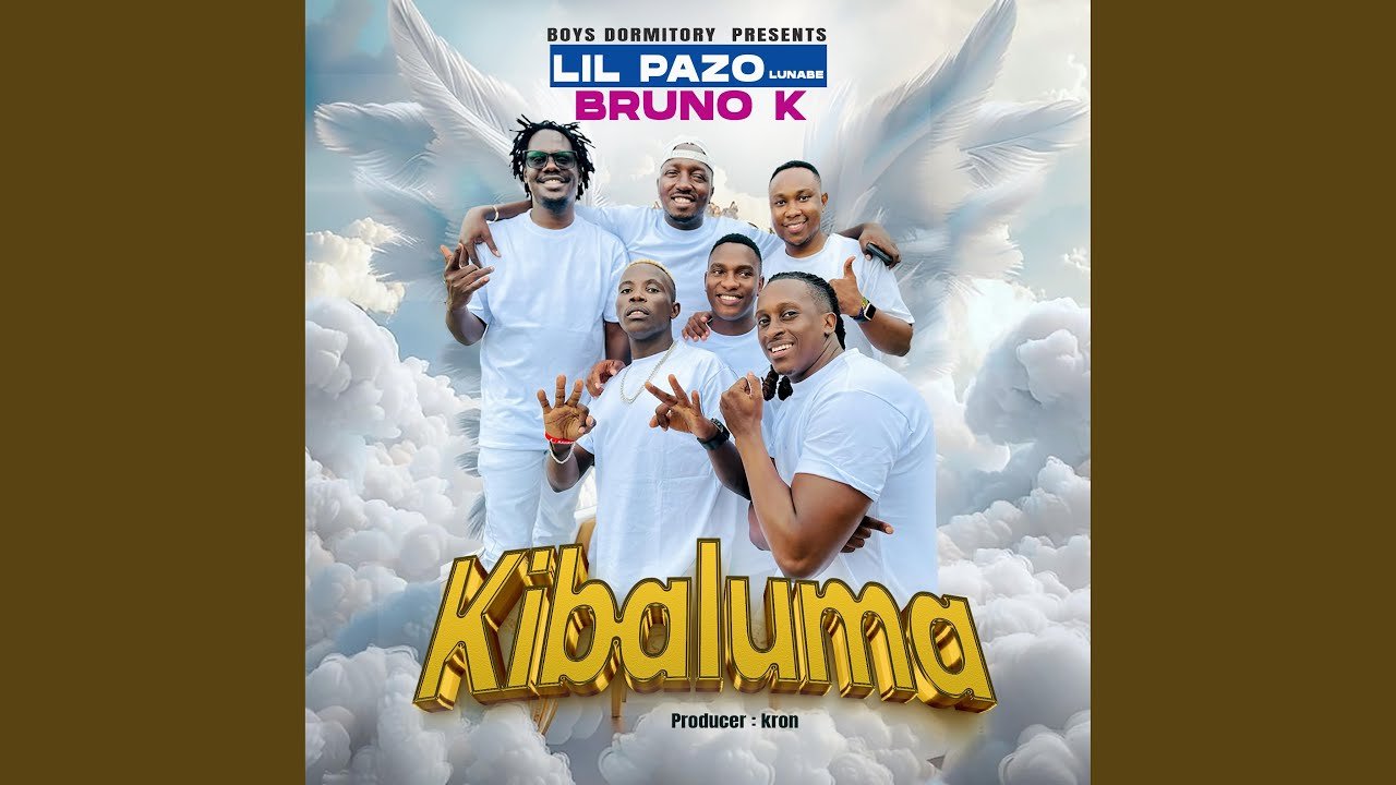 Kibaluma By Lil Pazo ft Bruno K - Free Mp3 download, Ugandan Music