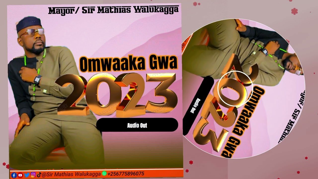 Omwaka Gwa 2023   By Sir Mathias Walukagga