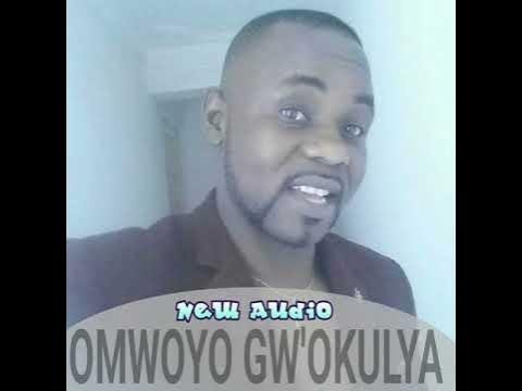 Omwoyo Gwokulya  By Sir Mathias Walukagga