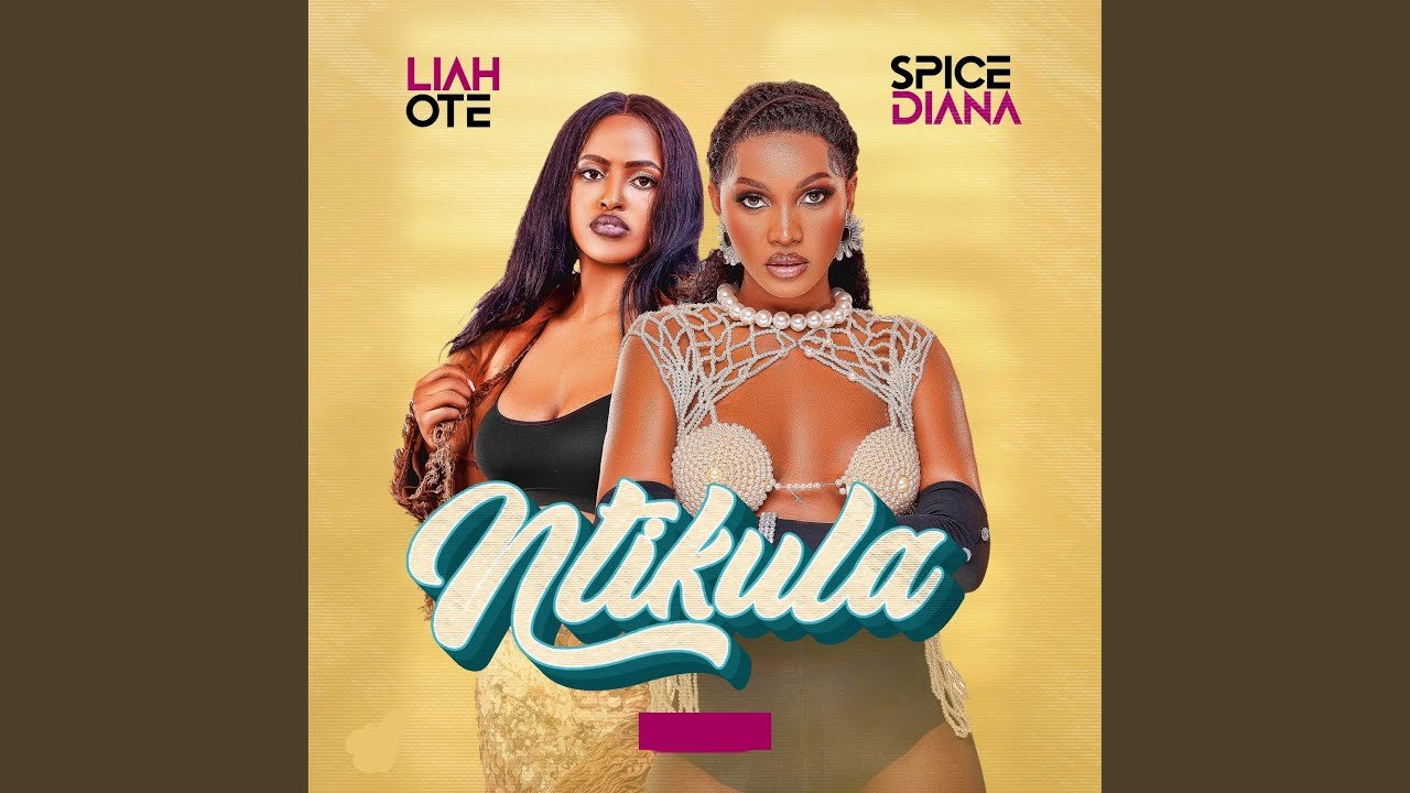 Ntikula remix By  Spice Diana Ft Liah Ote - Free Mp3 download, Ugandan Music