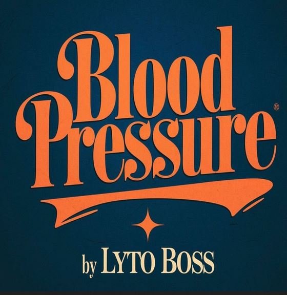 Blood Pressure By Lyto Boss - Free Mp3 Audio Download