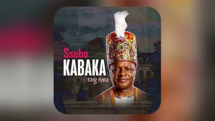 Ssebo Kabaka By King Saha - Free Mp3 Audio Download