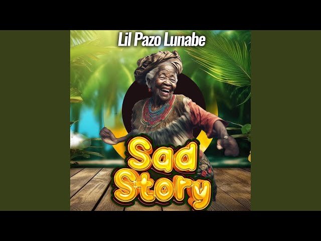 Sad Story By Lil Pazo Lunabe - Free Mp3 Audio Download