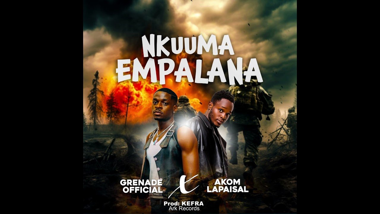 Nkuuma Empalana By Grenade Official Ft  AkomLapaisal - Free Mp3 Audio Download