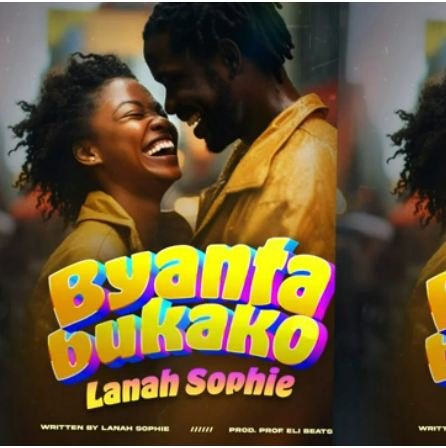 Byantabukako By  Lanah Sophie - Free Mp3 Audio Download