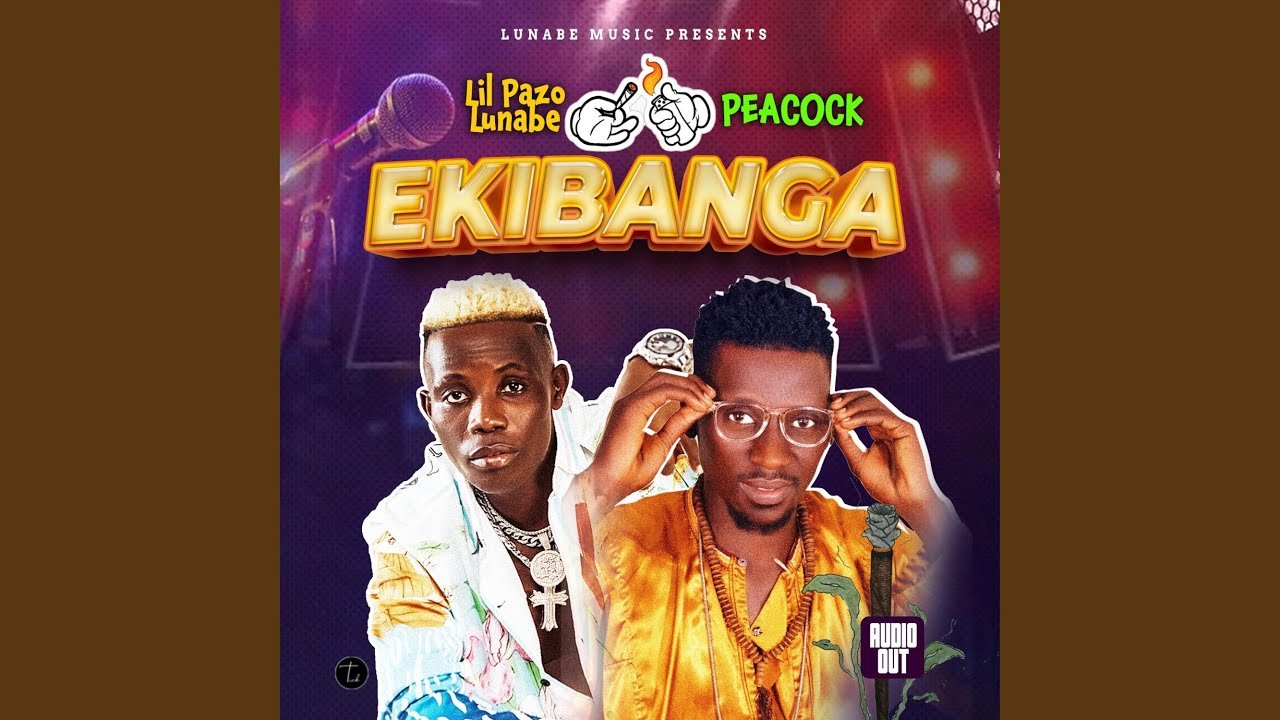 Ekibanga  By Lil Pazo Lunabe Ft Peacock - Free Mp3 Audio Download