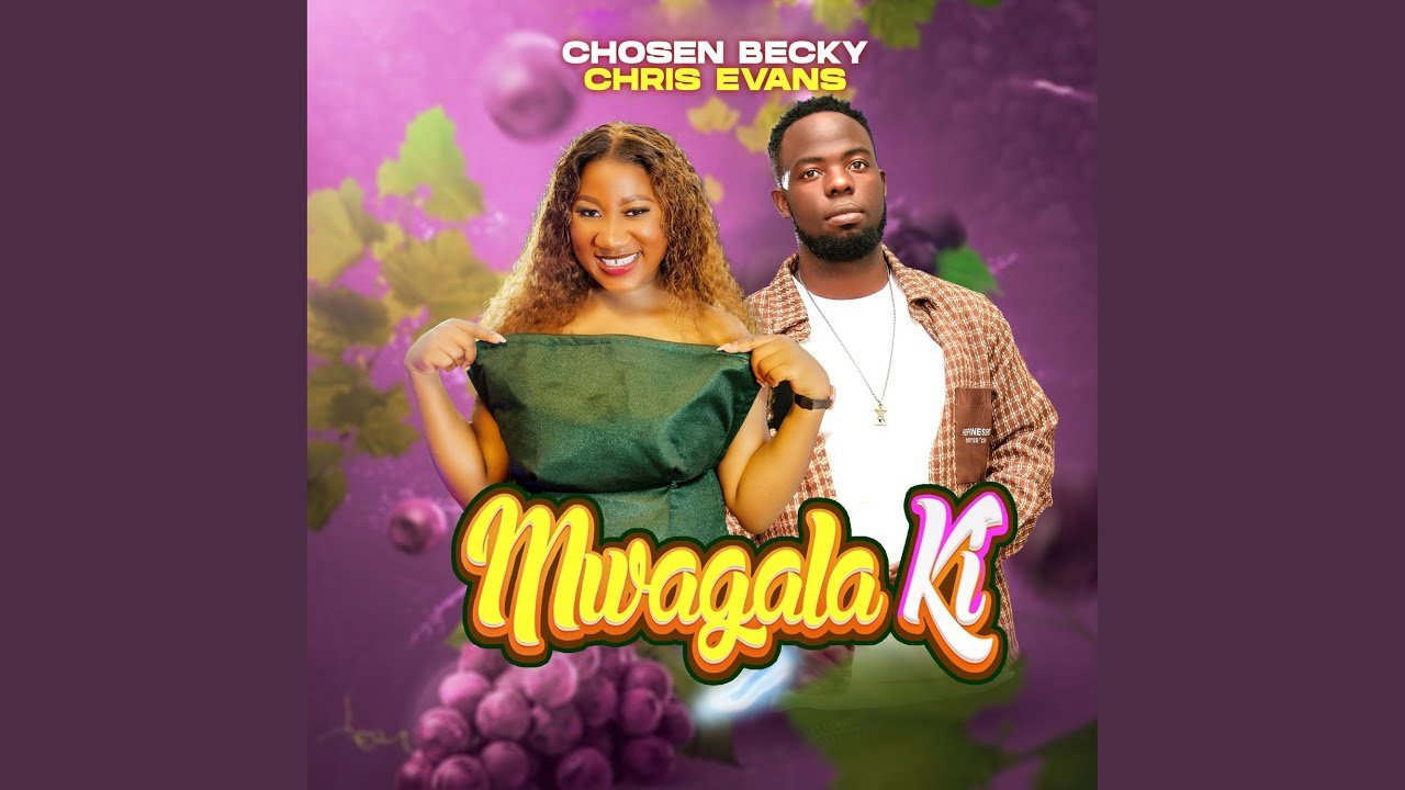 Mwagala Ki By Chosen Becky Ft Chris Evans Kaweesi - Free Mp3 Audio Download