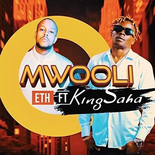 Mwooli By King Saha Ft Eth