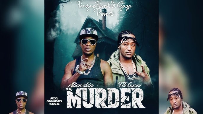 Murder By Alien skin Ft Fik Gaza - Free Mp3 Audio Download