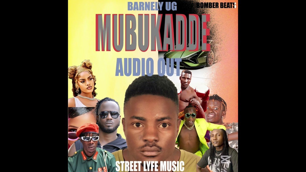 Mubukade By Barnely Uganda - Free Mp3 Audio Download