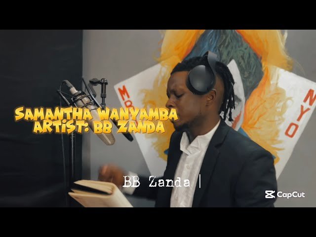 Samantha Wanyamba By BB Zanda - Free Mp3 Audio Download