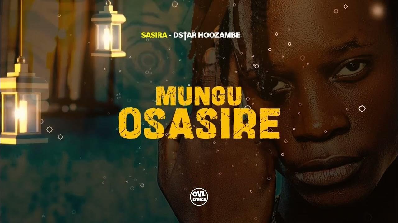 Mungu Sasila By D Star Hoozambe