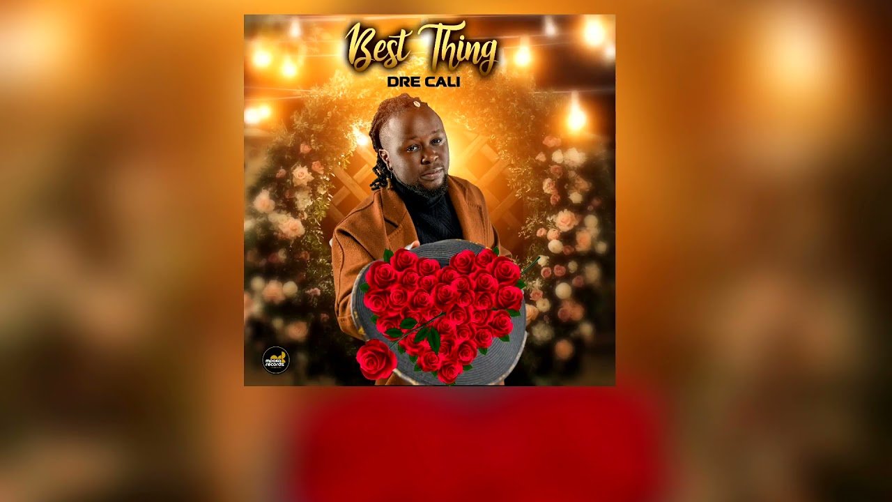 Best Thing By Dre Cali