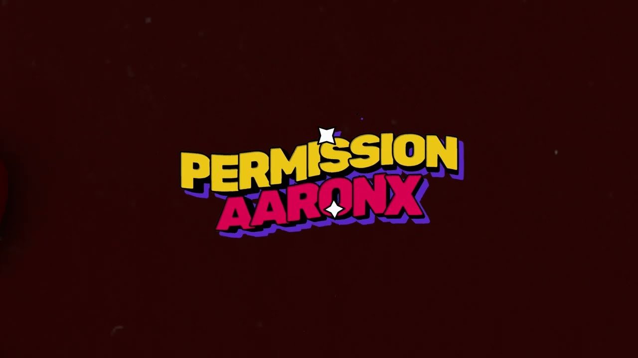 Permission By Aaronx - Free Mp3 Audio Download