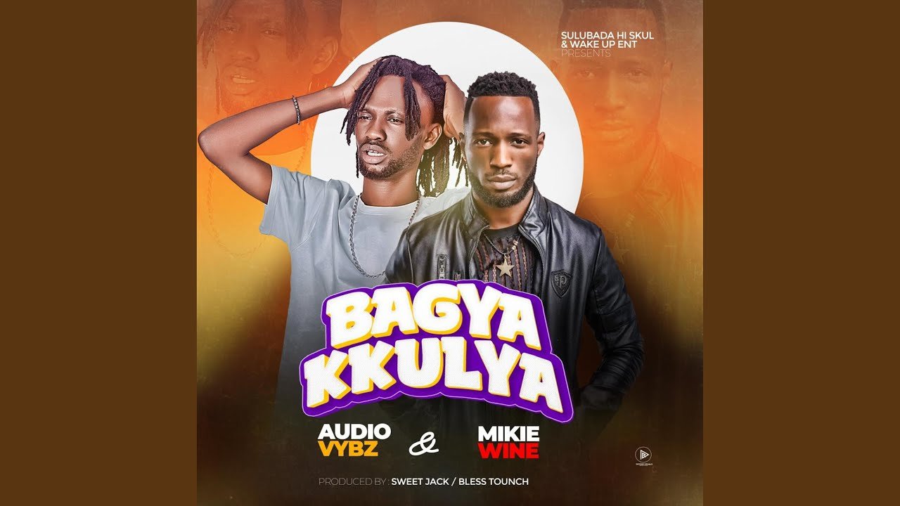 Bagya Kkulya By Audio Vybz Ft Mike Wine - Free Mp3 Audio Download