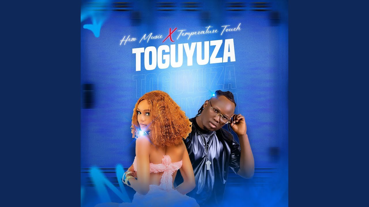 Toguyuza By Hezo Music ft Temperature Touch - Free Mp3 Audio Download