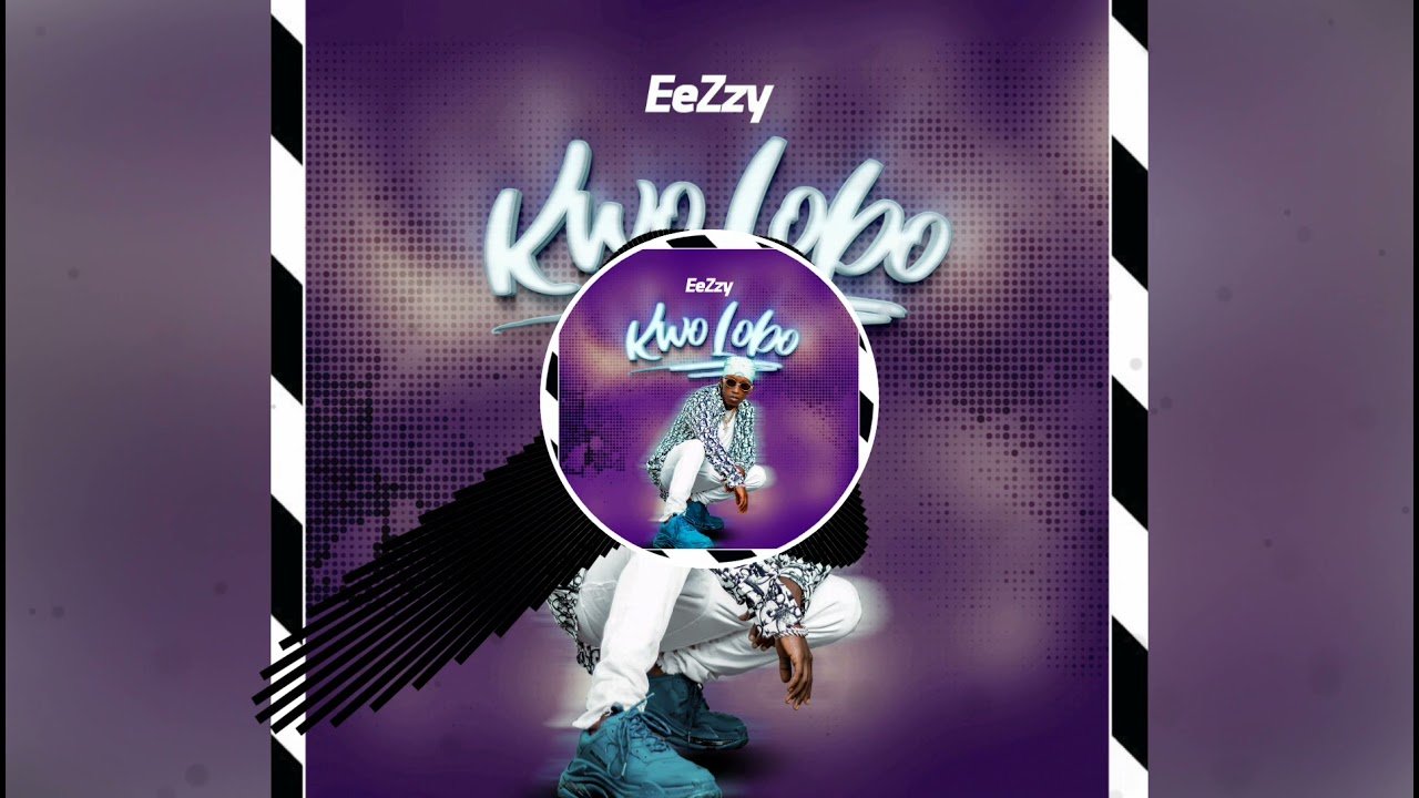 Kwo Lobo By Eezzy