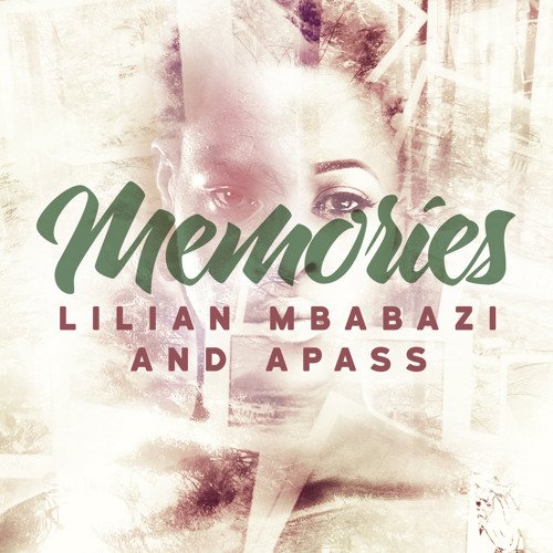 Memories By A Pass Ft Lillian Mbabazi