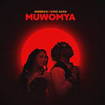Muwomya By Sheebah Kalungi Ft King Saha
